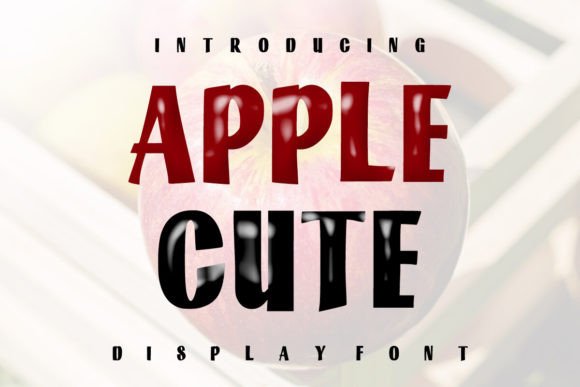 Apple Cute: A Joyful Display Font for Digital Brands