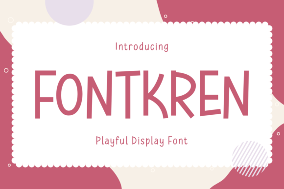 Fontkren: A Playful, Clean Display Font for Handmade Brands