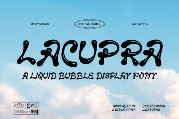 Lacupra: A Liquid Bubble Display Font for Editorial Charm