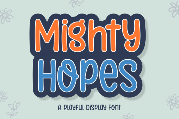 Mighty Hopes: A Display Font That Elevates Editorial Voice