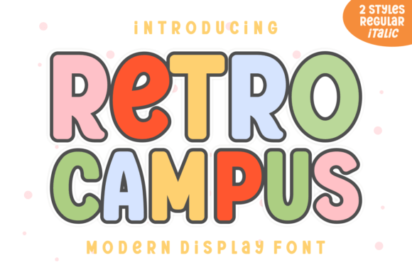Retro Campus: A Vibrant Display Font for Digital Branding