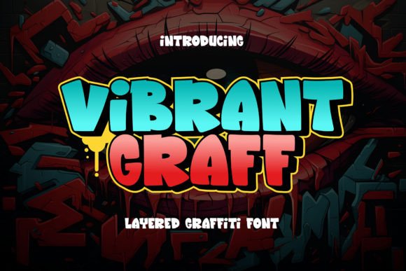Vibrant Graff: A Display Font That Speaks With Energy